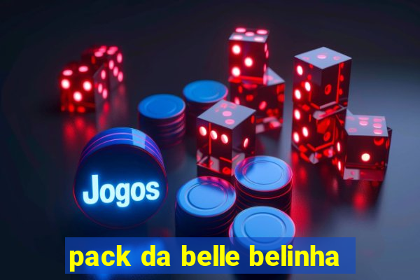 pack da belle belinha